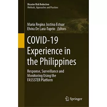 Covid-19 Experience in the Philippines: Response, Surveillance and Monitoring Using the Fassster Platform