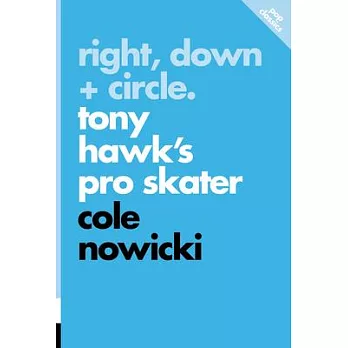 Right, Down + Circle: Tony Hawk’s Pro Skater