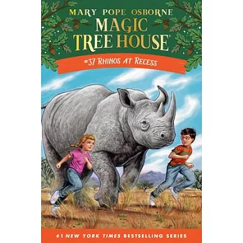 Rhinos at Recess  (Magic Tree House Book 37)