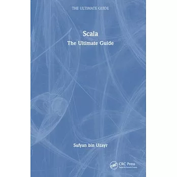 Scala: The Ultimate Guide