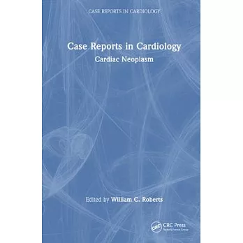 Case Reports in Cardiology: Cardiac Neoplasm