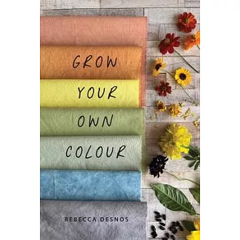 Grow Your Own Colour