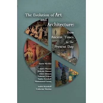 博客來-The Evolution of Art and Architecture: From Ancient Times to the ...