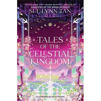 Tales of the celestial kingdom /