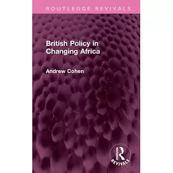 British Policy in Changing Africa