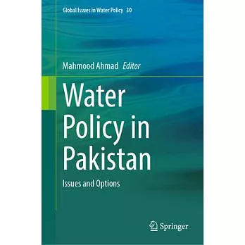 Water Policy in Pakistan: Issues and Options