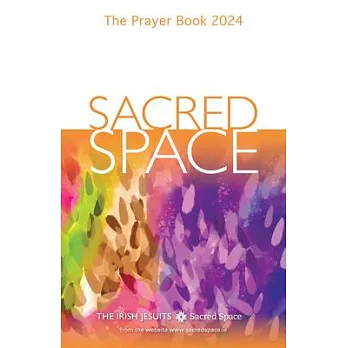 Sacred Space: The Prayer Book 2024