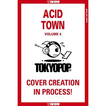 Acid Town, Volume 4: Volume 4