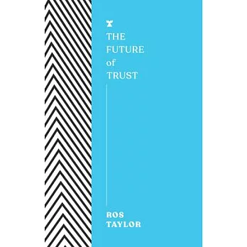 The Future of Trust