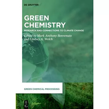 Green Chemistry: Research and Connections to Climate Change