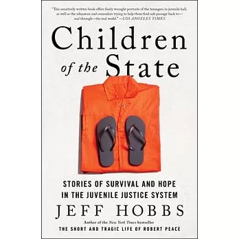 Children of the State: Stories of Survival and Hope in the Juvenile Justice System