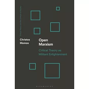 Open Marxism: Negative Critique, Subversion and Human Emancipation