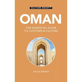 Oman - Culture Smart!: The Essential Guide to Customs & Culture