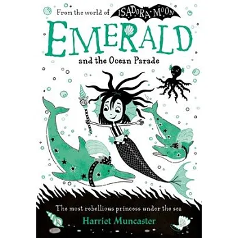 Emerald and the ocean parade /