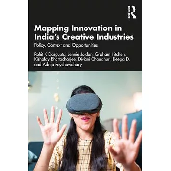 Mapping Innovation in India’s Creative Industries: Policy, Context and Opportunities