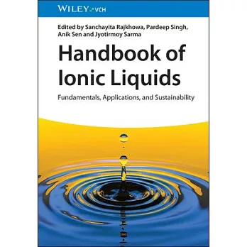 Handbook of Ionic Liquids: Fundamentals, Applications and Sustainability