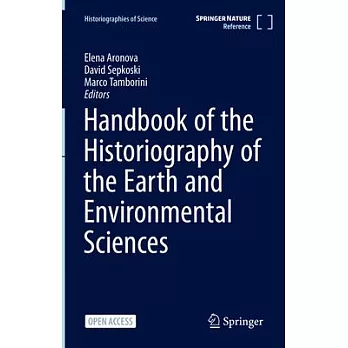 Handbook of the Historiography of the Earth and Environmental Sciences