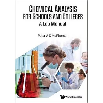 Chemical Analysis for Schools & Colleges: A Lab Manual