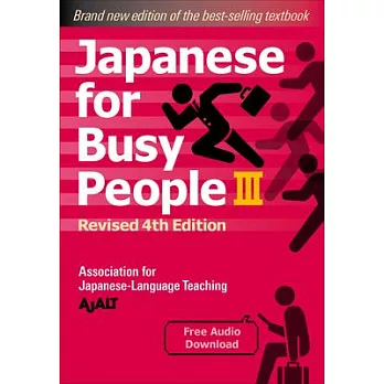 Japanese for Busy People Book 3: Revised 4th Edition (Free Audio Download)