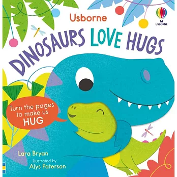 Dinosaurs Love Hugs