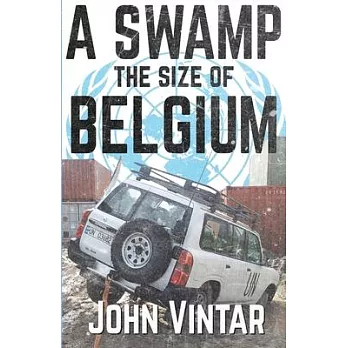 A Swamp the Size of Belgium