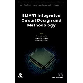 Smart Integrated Circuit Design and Methodology