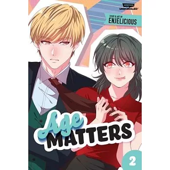 Age Matters Volume Two: A Webtoon Unscrolled Graphic Novel