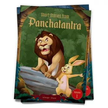 Short Stories from Panchatantra: Volume 1: Abridged and Illustrated