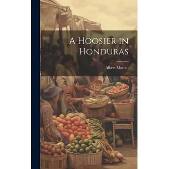 A Hoosier in Honduras