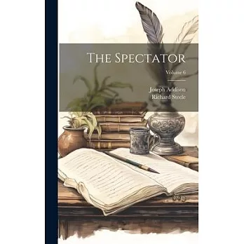 The Spectator; Volume 6