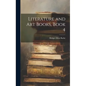 Literature and Art Books, Book 4