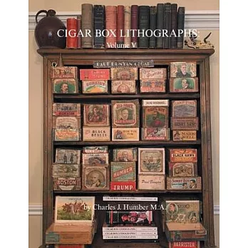 Cigar Box Lithographs: Volume V