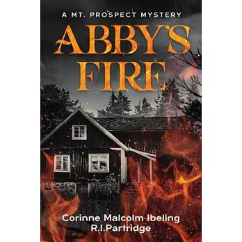 Abby’s Fire