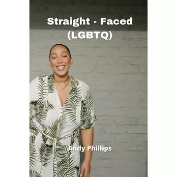 Straight- Faced (LGBTQ)