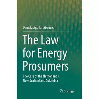 The Law for Energy Prosumers: The Case of the Netherlands, New Zealand and Colombia