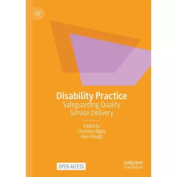 Disability Practice: Safeguarding Quality Service Delivery