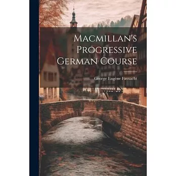 Macmillan’s Progressive German Course