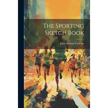 The Sporting Sketch Book