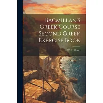 Bacmillan’s Greek Course Second Greek Exercise Book