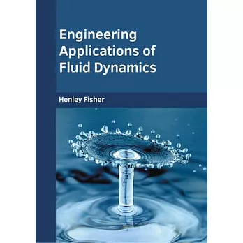 Engineering Applications of Fluid Dynamics