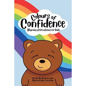 Colours of Confidence: Rhyming Affirmations for Kids