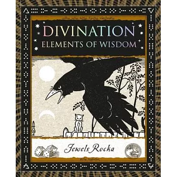 Divination: Elements of Wisdom