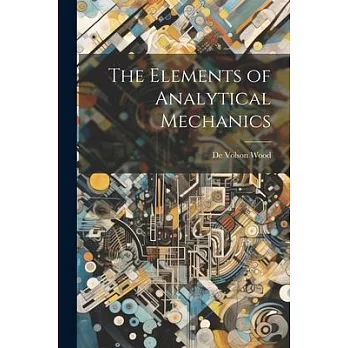 The Elements of Analytical Mechanics