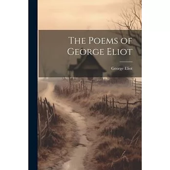 The Poems of George Eliot