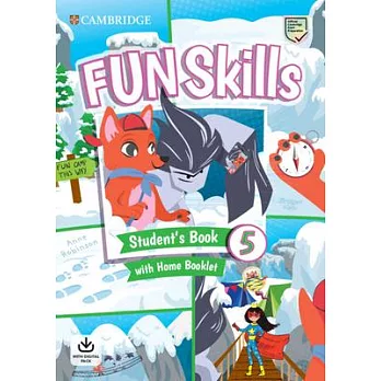 Fun Skills Level 5 Student’s Book and Home Booklet with Online Activities