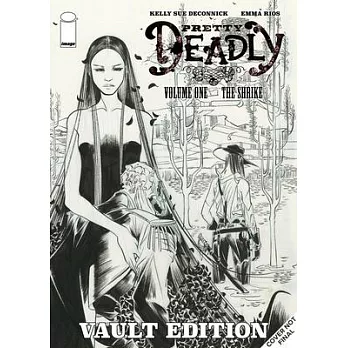 Pretty Deadly: The Shrike Vault Edition