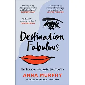 Destination Fabulous: Finding Your Way to the Best You Yet