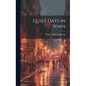 Quiet Days in Spain