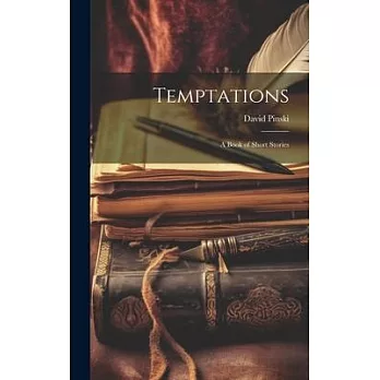 Temptations: A Book of Short Stories