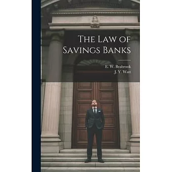 The Law of Savings Banks